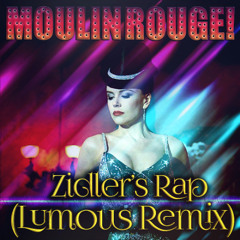 Moulin Rouge! - Zidler's Rap (Lumous Remix)