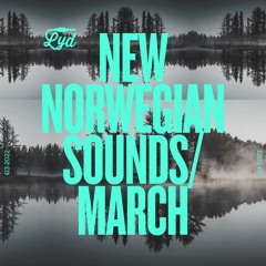 LYD. New Norwegian Sounds. March 2022. By Olle Abstract