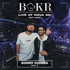 BAKR LIVE @ SONNY FODERA (NOVA SD) | May 2023 - Part 2