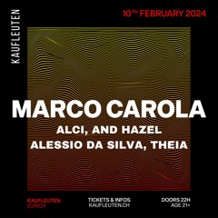 Kaufleuten w/ Marco Carola | Alessio da Silva | Live Set | 10.02.2024