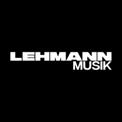 LEHMANN MUSIK Releases