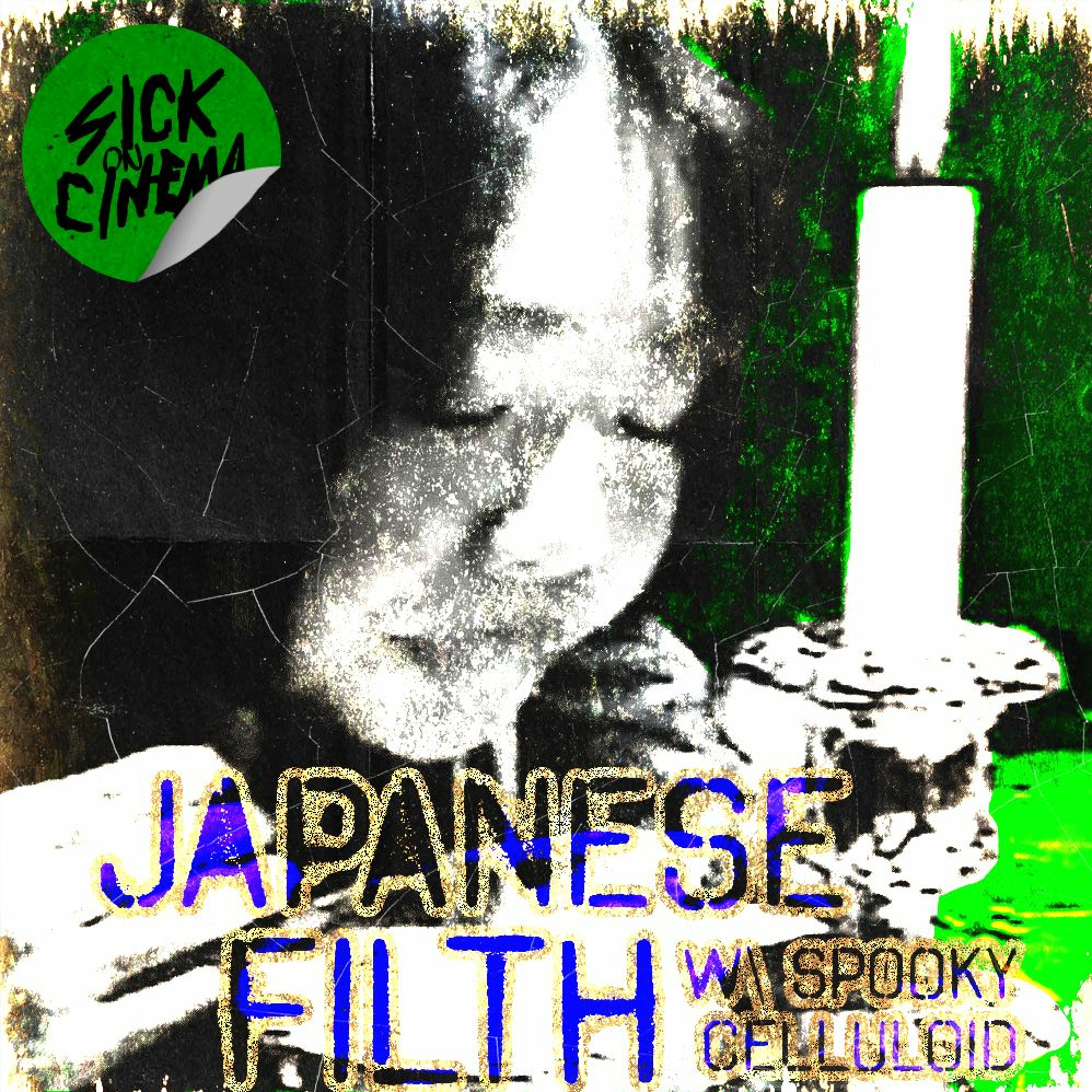 Japanese Filth ft. Spooky Celluloid