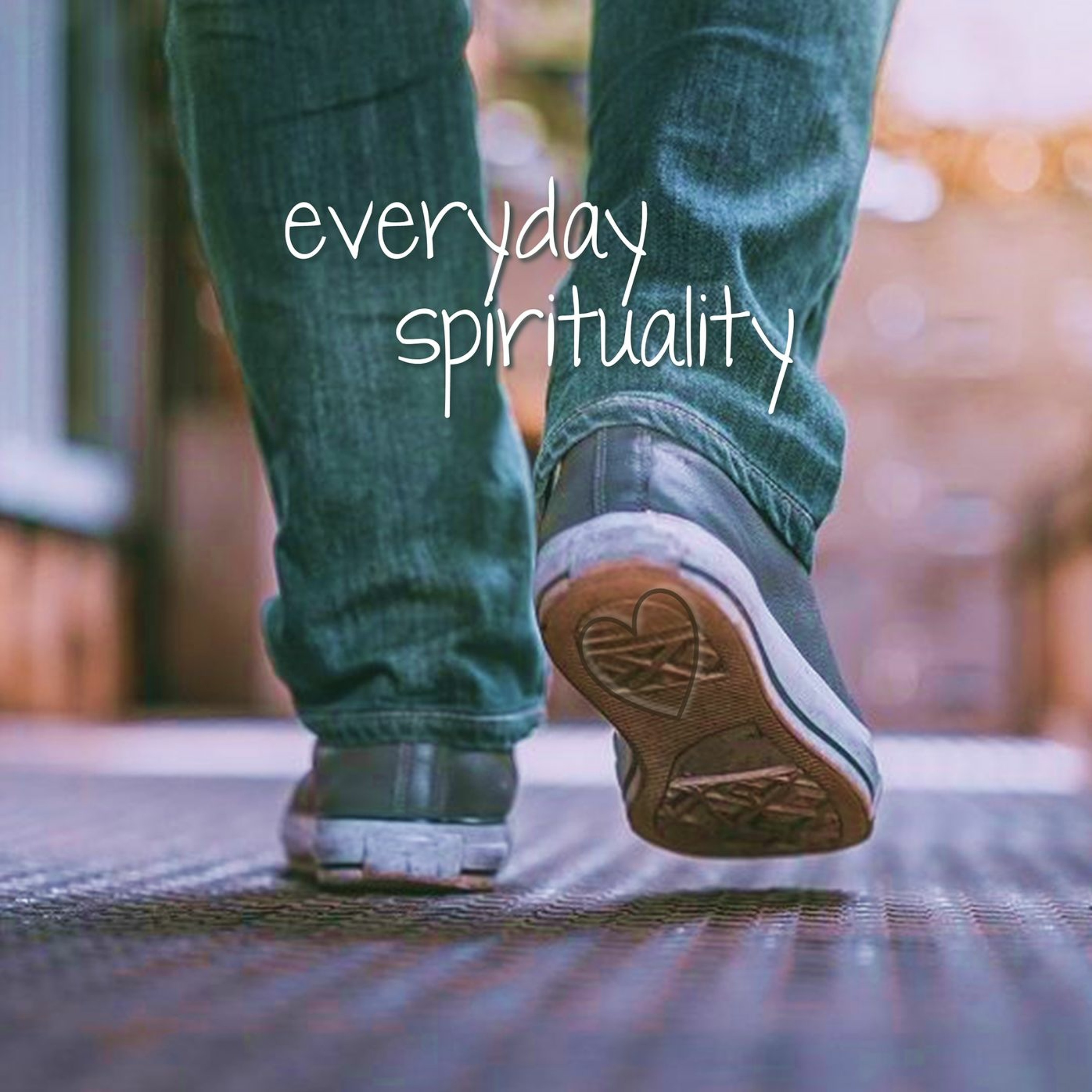 Everyday Spirituality – Here episode artwork