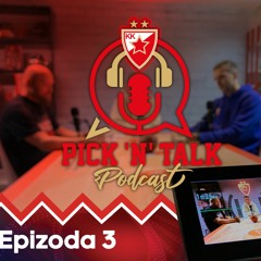 KK Crvena zvezda podcast - Pick 'N' Talk | Epizoda 3: Nemanja Nedović