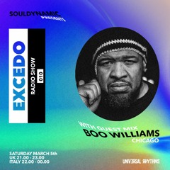 Excedo Records Radio Show 010 w guest Boo Williams