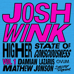 Higher State of Consciousness (Damian Lazarus Re Shape)
