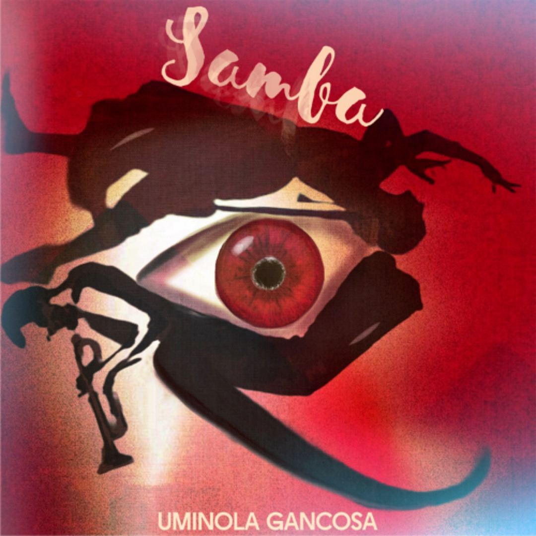 Stream Samba by Uminola Gancosa | Listen online for free on SoundCloud