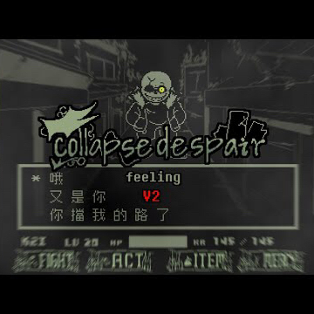 Stream Underfell: Collapse Despair [Phase 1] - Feeling V2 by yes ...