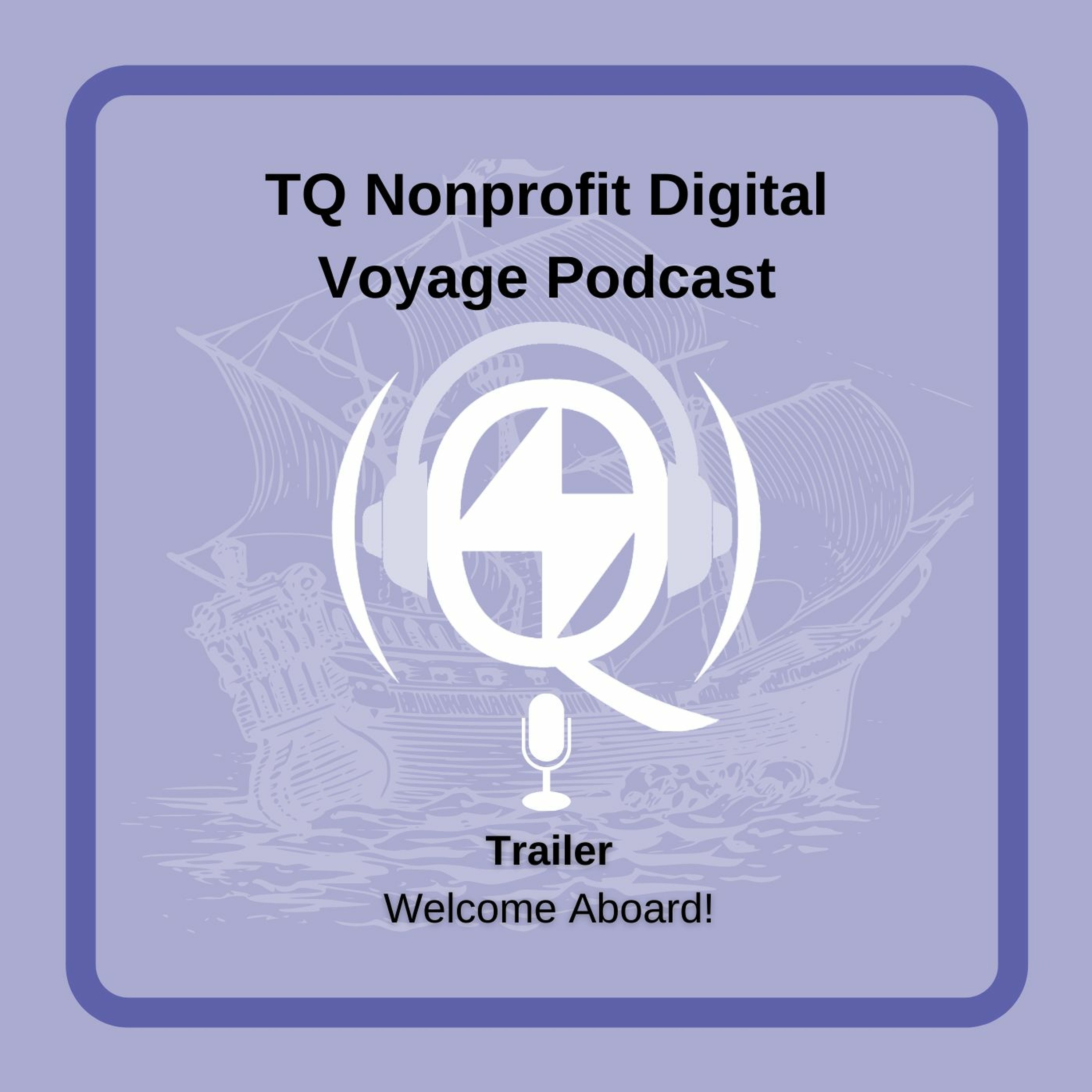 TQ Nonprofit Digital Voyage Podcast