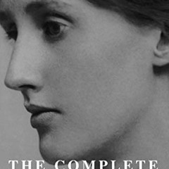 Get PDF Virginia Woolf: The Complete Works (A to Z Classics) by  Virginia Woolf &  A to Z Classics