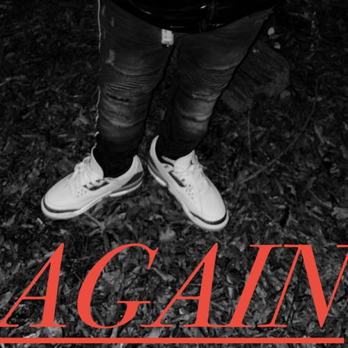 Again