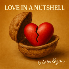 Love in a Nutshell