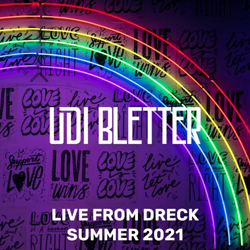 Live From Dreck Summer 2021 (Pride Set)