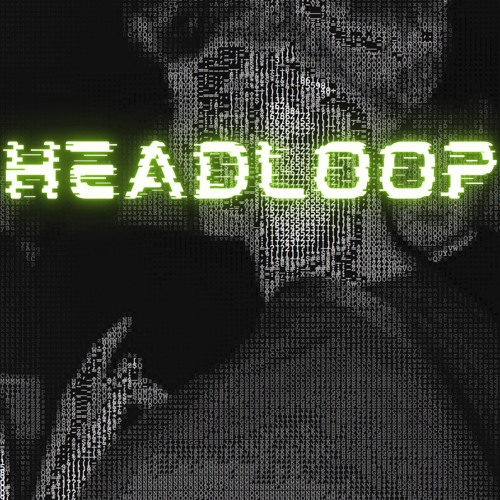 HEADLOOP (JayT Prod By WESTY)