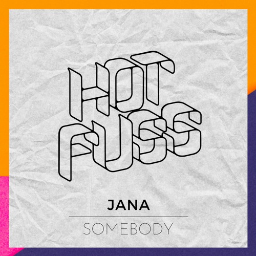 JANA - SOMEBODY (RADIO EDIT)