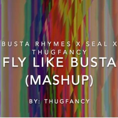 Fly Like Busta