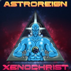 Astroreign - False Prophet (Free Download)