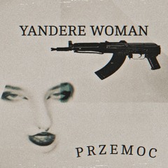 Yandere Woman