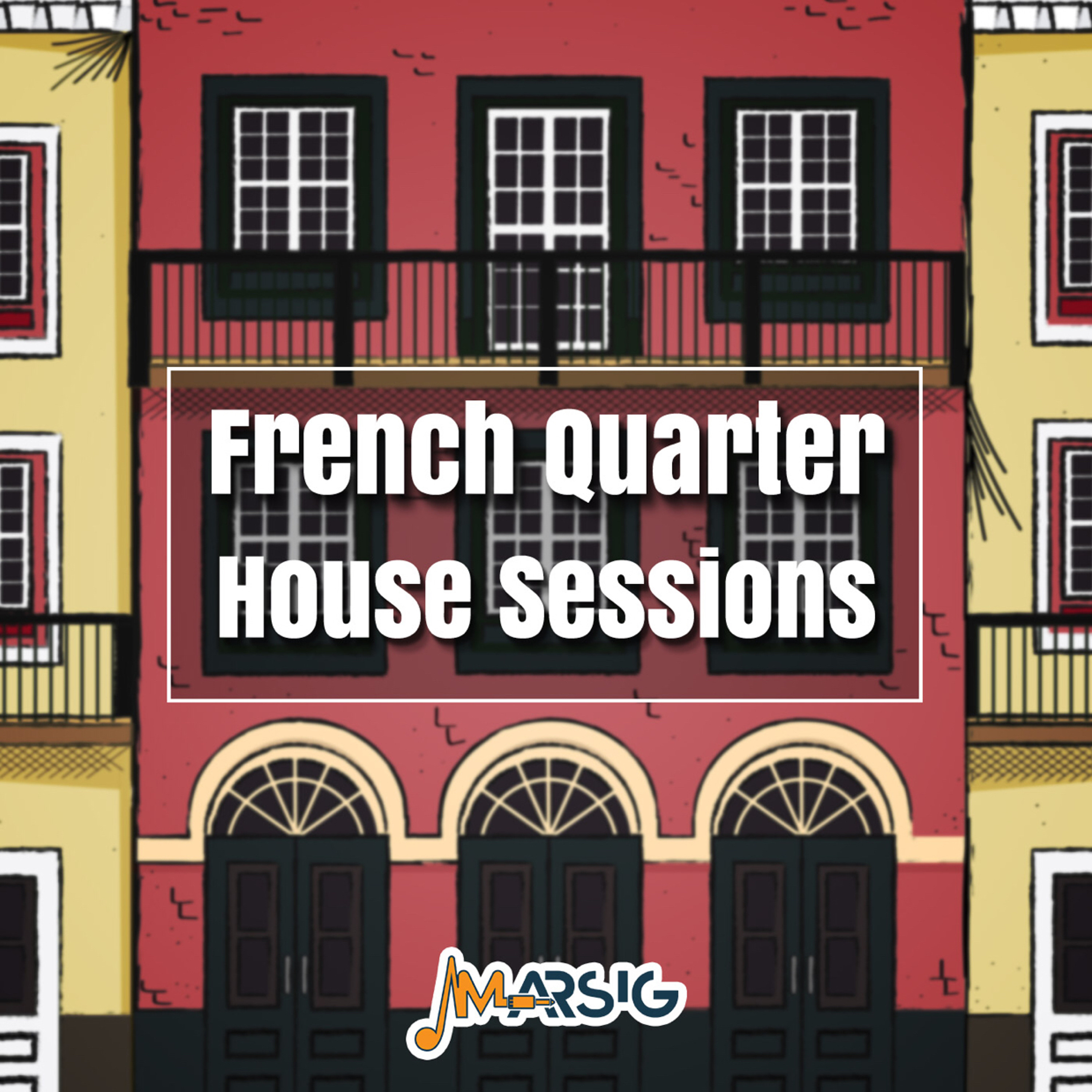 French Quarter House Sessions