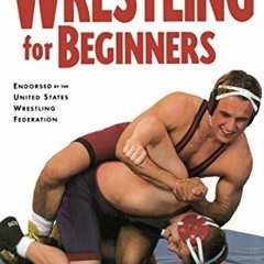 [DOWNLOAD] PDF 💛 Wrestling For Beginners by  Tom Jarman EBOOK EPUB KINDLE PDF