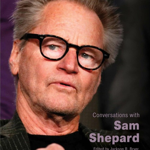 Read ebook [PDF]  Conversations with Sam Shepard (Literary Conversations Series)