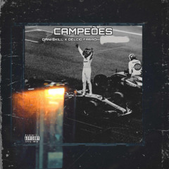 Délcio Faraóh & Dani Skill - Campeões