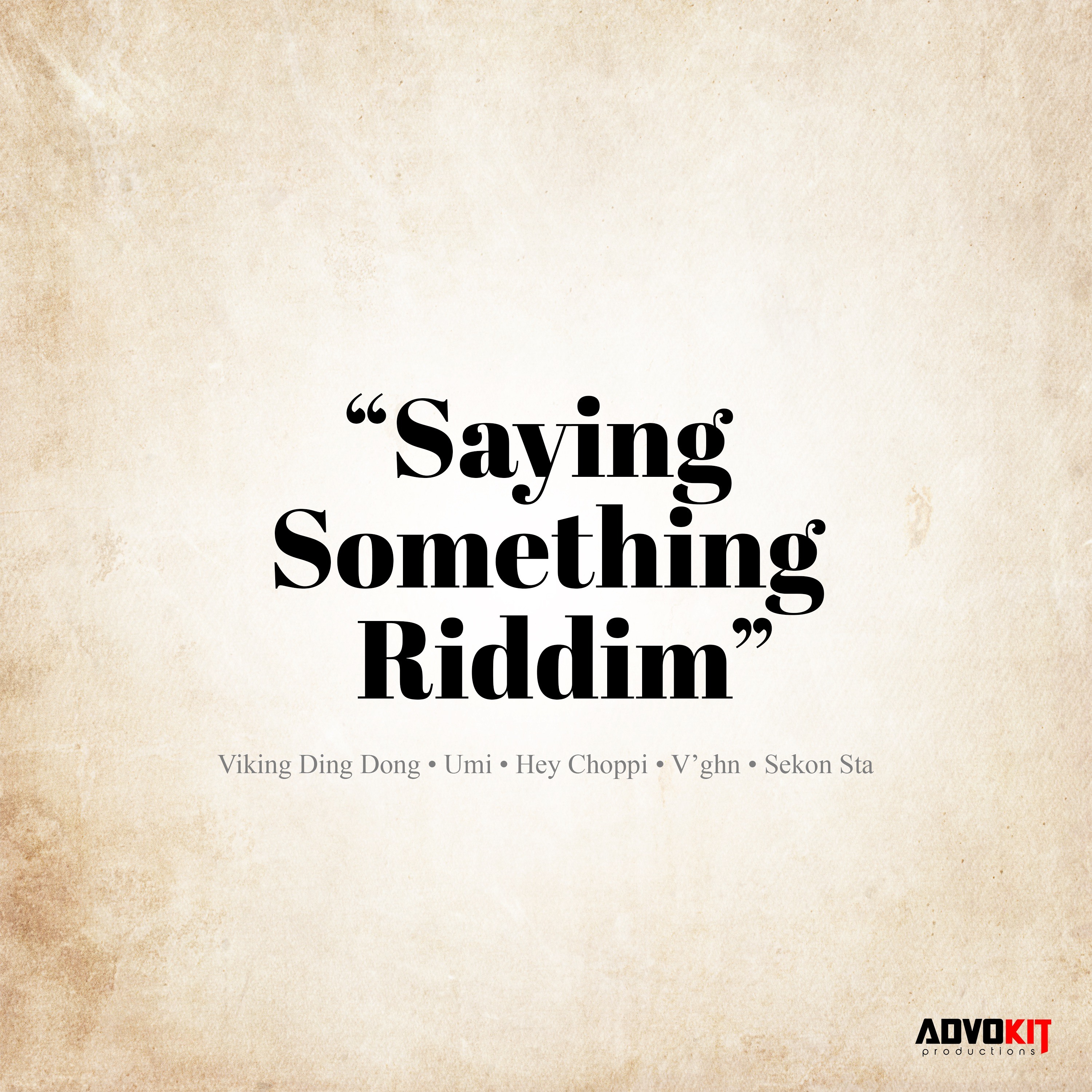 Say Something Riddim | Vghn, Sekon Sta, Viking Ding Dong & MORE! | Soca 2024 episode artwork