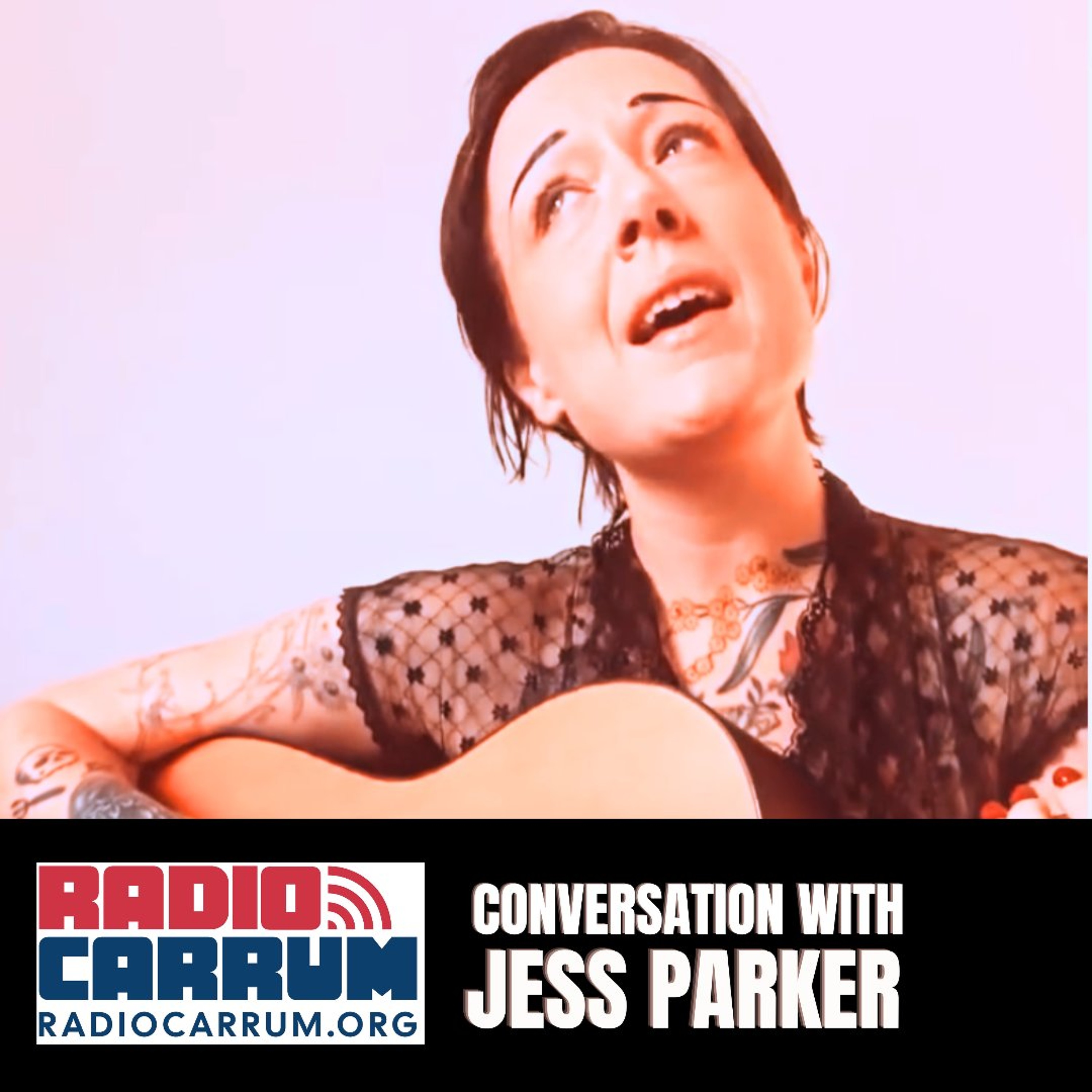 Jess Parker - Radio Carrum episode artwork