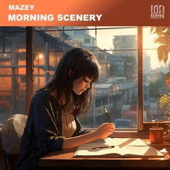 Mazey - Morning Scenery