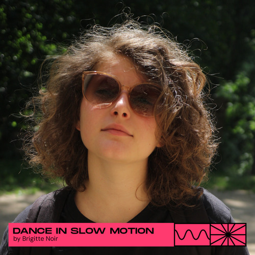 Dance In Slow Motion 01/24 by Brigitte Noir