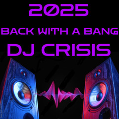 2025  back with a Bang