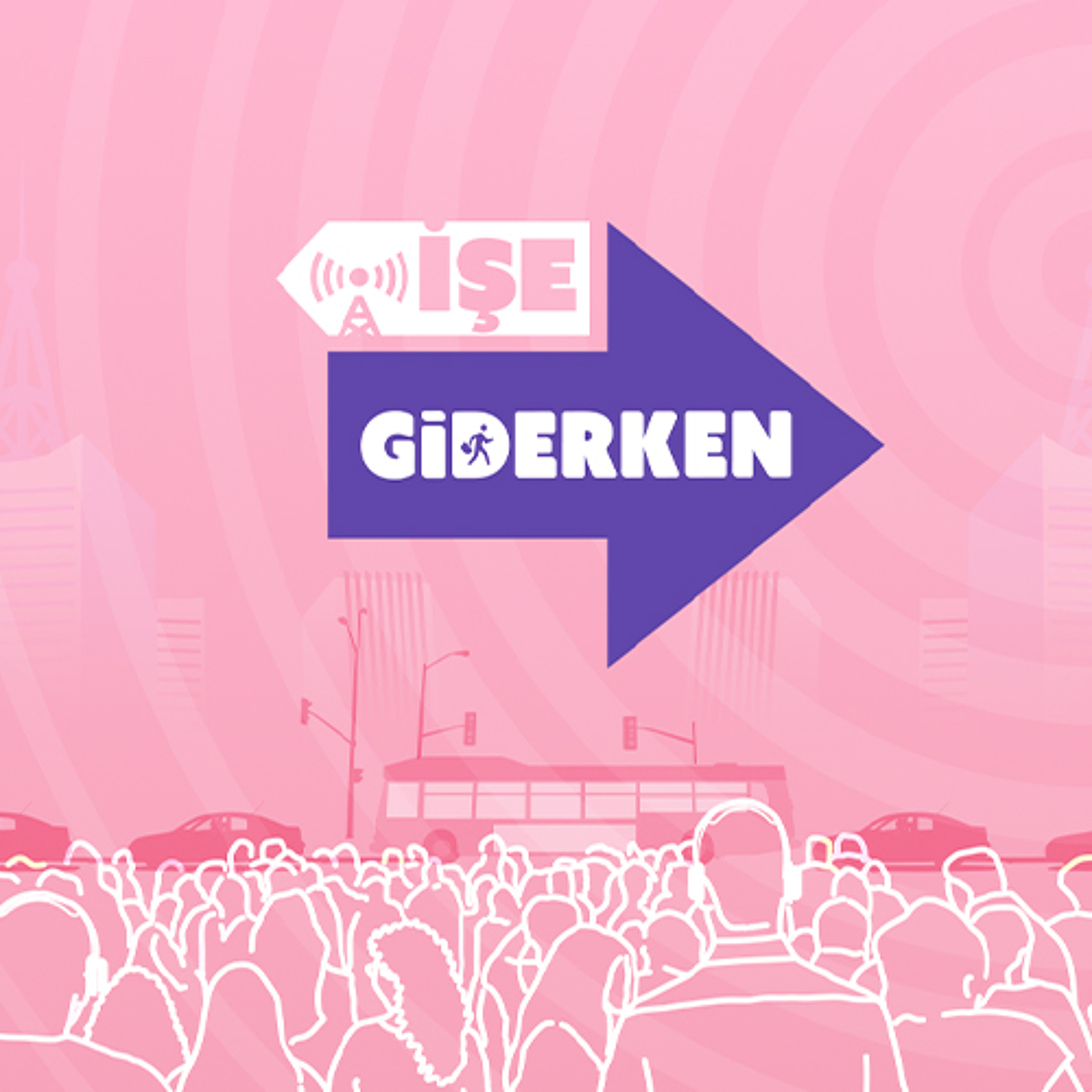 İşe Giderken - 29 Haziran 2026 episode artwork