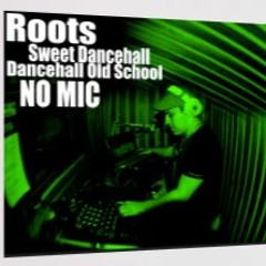 Roots Sweet Dancehall. NO MIC MIX 2016