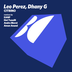 Leo Perez, Dhany G - Citrino (Hot TuneiK Remix)