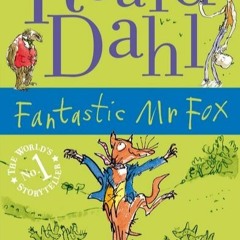 Fantastic Mr. Fox by Roald Dahl