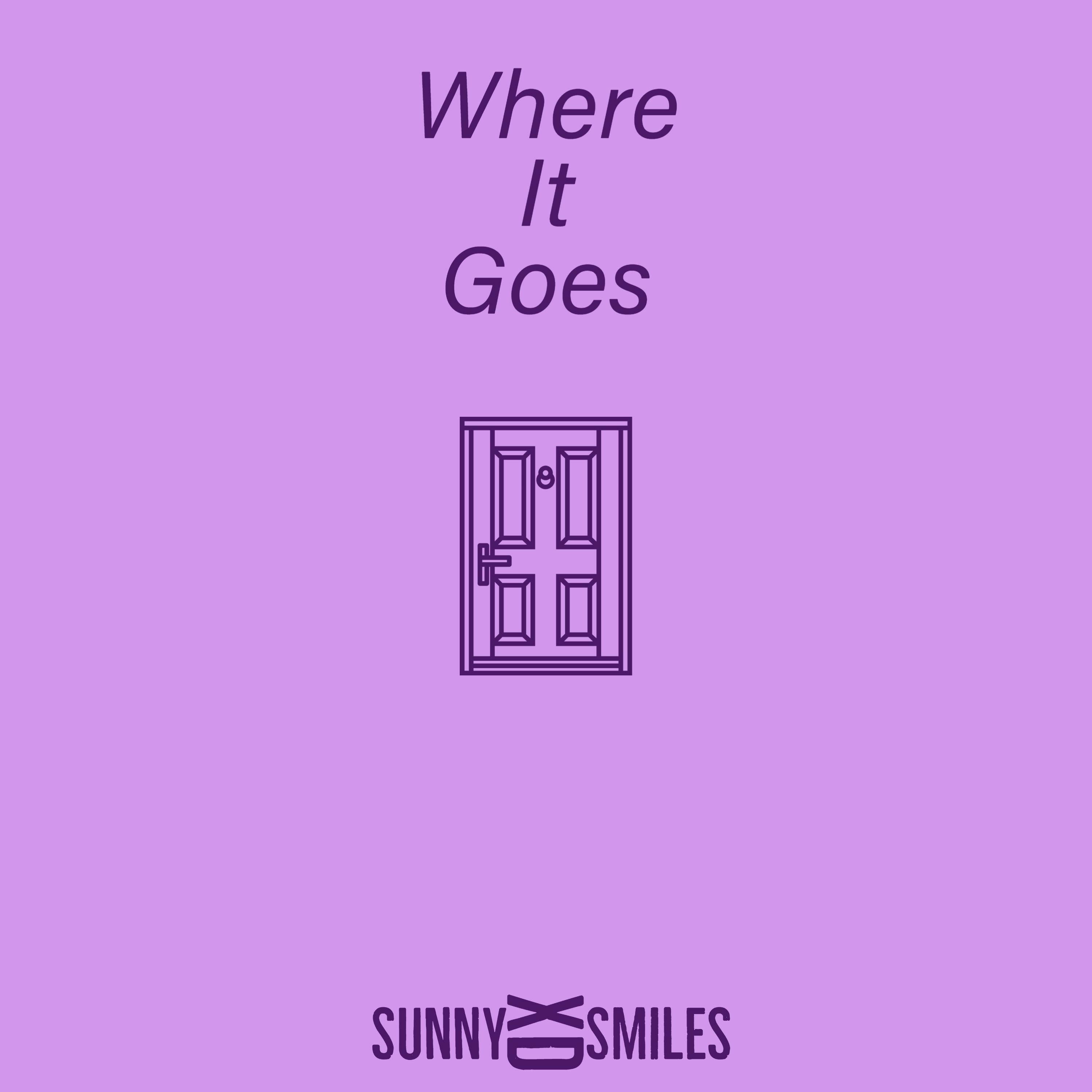 Where It Goes (Prod. by Wyatt)