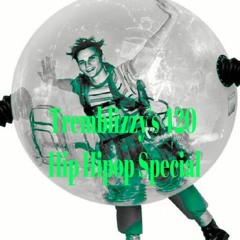 Tremblizzy's 420 2021 Hip Hop Special