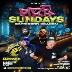 Massive B 1/25 (Fire Sundays)