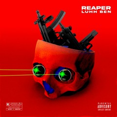 luhh Ben - Reaper (Official Release)