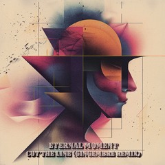 Eternal Moment - Cut the Line (gingembrę Remix) [Magician On Duty]