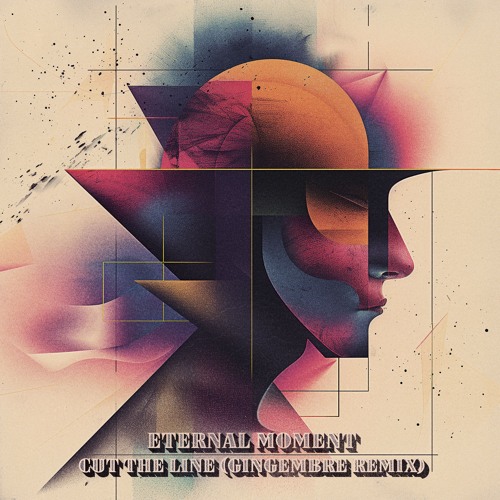 Eternal Moment - Cut the Line (gingembrę Remix) [Magician On Duty]