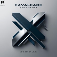 Chris Drifter - Cavalcade