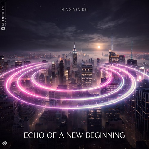 MaxRiven - Echo of a New Beginning