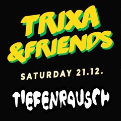 TRIXA & FRIENDS DEZEMBER 2024 TIEFENRAUSCH OSNABRÜCK