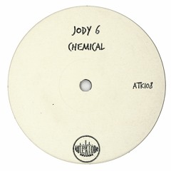 ATK108 - Jody 6 "Chemical" (Original Mix)(Preview)(Autektone Records)(Out Now)