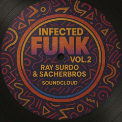 INFECTED FUNK VOL. II