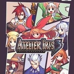 Atelier Iris 3: Grand Phantasm- The Mysterious Crystal Valley (Partial Cover)