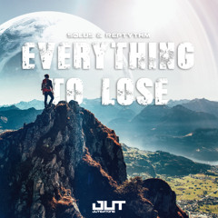 Sølus & Reptythm - Everything To Lose