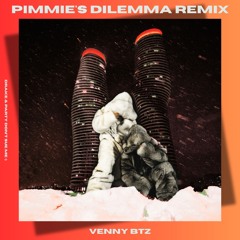 PIMMIE'S DILEMMA REMIX