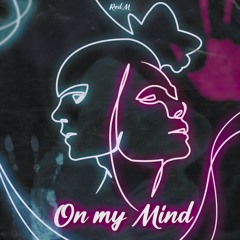 On My Mind